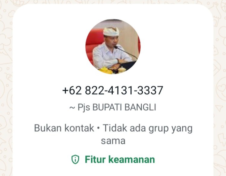 Waspadai Penipuan! Ngaku Sebagai Pjs. Bupati Bangli