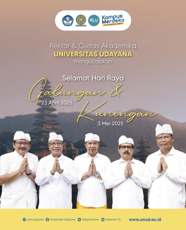 Rektor & Civitas Akademika UNUD Ucapkan Selamat Hari Raya Galungan & Kuningan