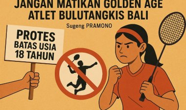 Jangan Matikan Golden Age Atlet Bulutangkis Bali